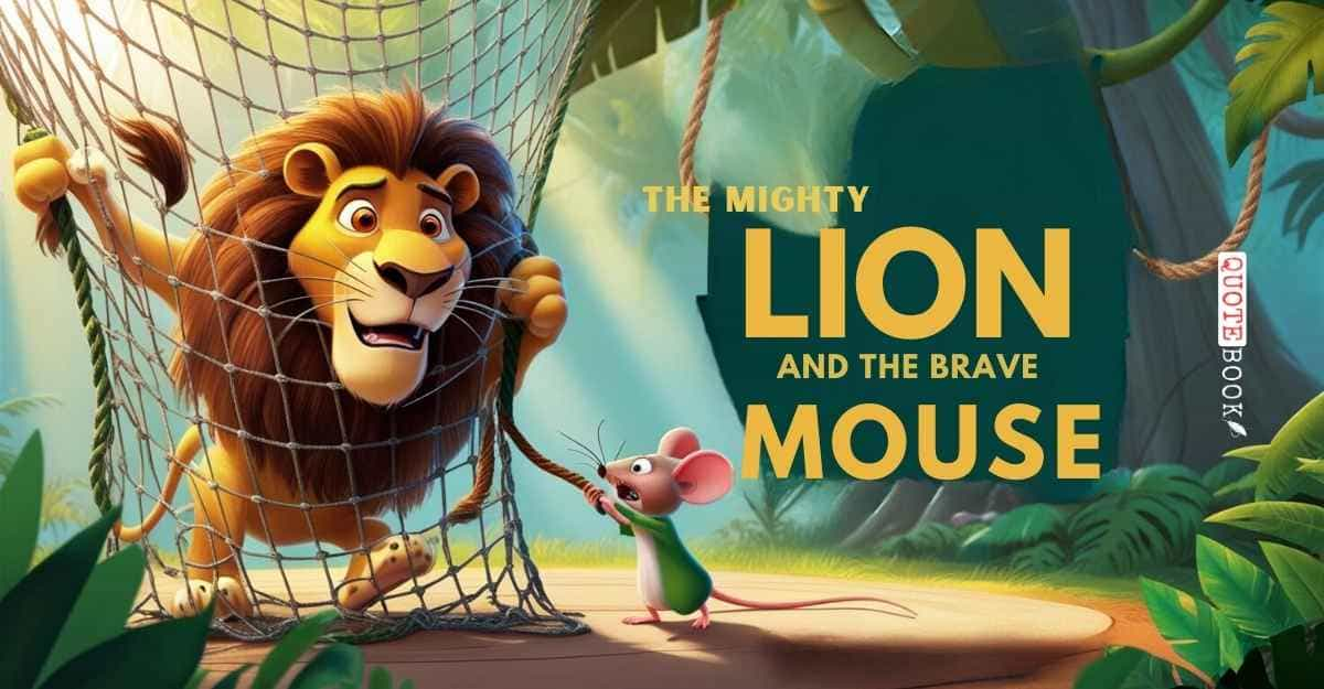 Short Moral Story of The Lion and the Brave Mouse